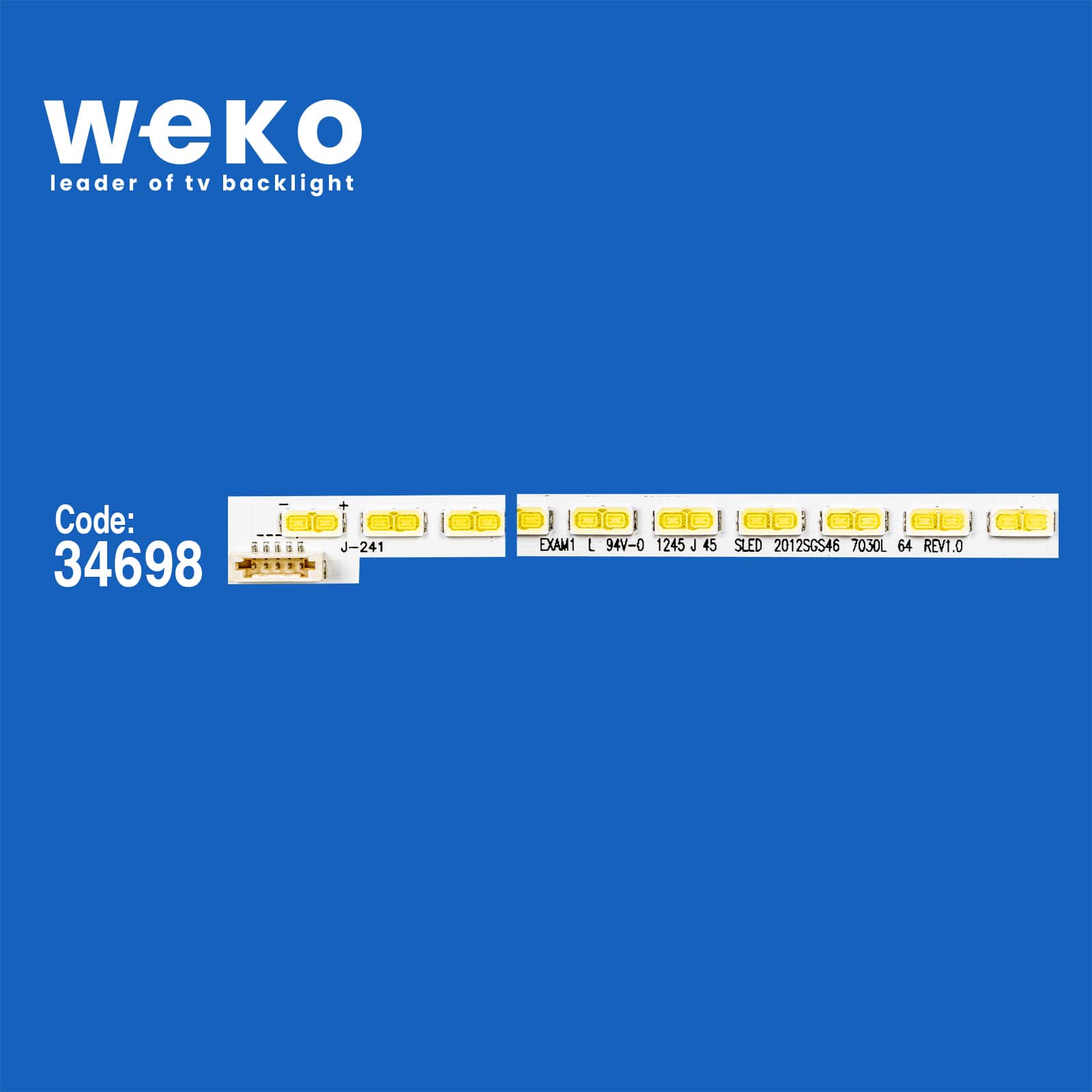 34698X1 SLED 2012SGS46 7030L 64 REV1.0  1 ADET LED BAR