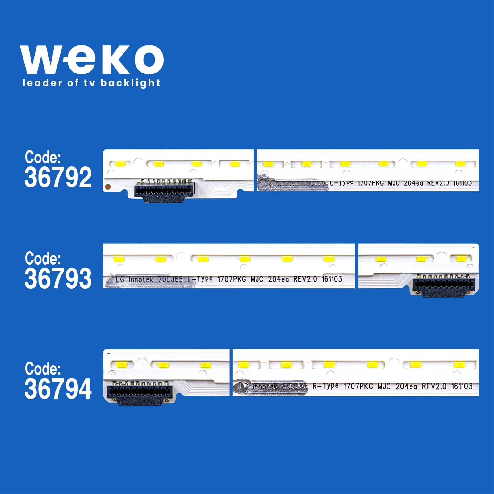 WKSET-5990 36792X1 36793X1 36794X1LG INNOTEK 70UJ65 C/L/R TYPE 1707PKG MJC 204EA REV2.0 161103 3 ADET LED BAR (81)