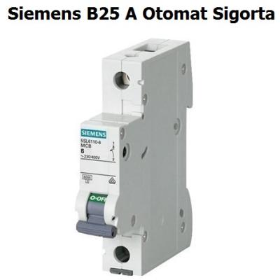 SIEMENS B25 SİGORTA